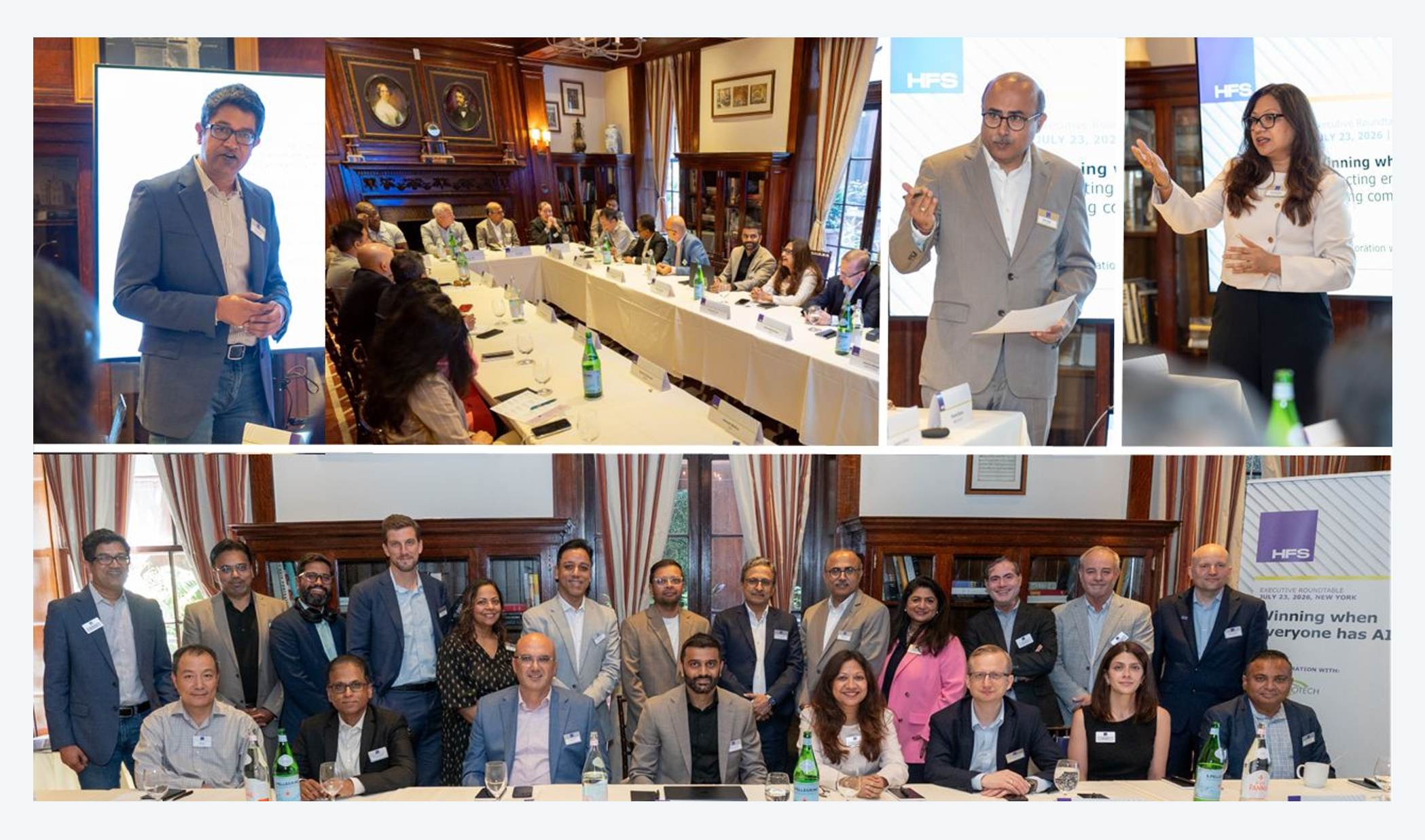 Photo collage of five images from the HFS executive roundtable held July 23, 2026, in New York, in collaboration with ITC Infotech. The top row shows four candid shots: a speaker presenting beside a projection screen, delegates seated around a long conference table in a wood-paneled room, and two further speakers addressing the room in front of a banner reading "Winning when everyone has AI." The lower image is a group photograph of 24 delegates in two rows, standing and seated at the table, with the roundtable banner visible at right. No data is shown. Source: HFS Research, 2026.